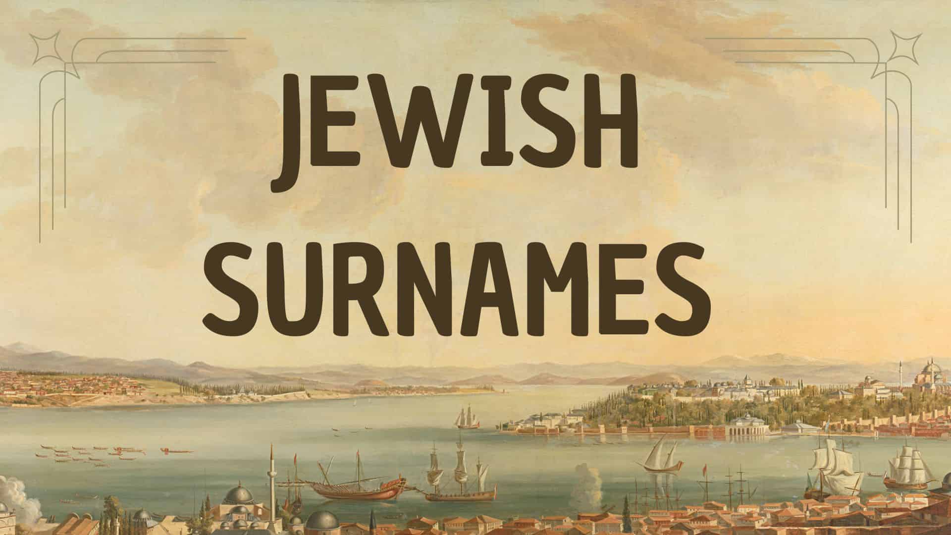 Jewish Surnames